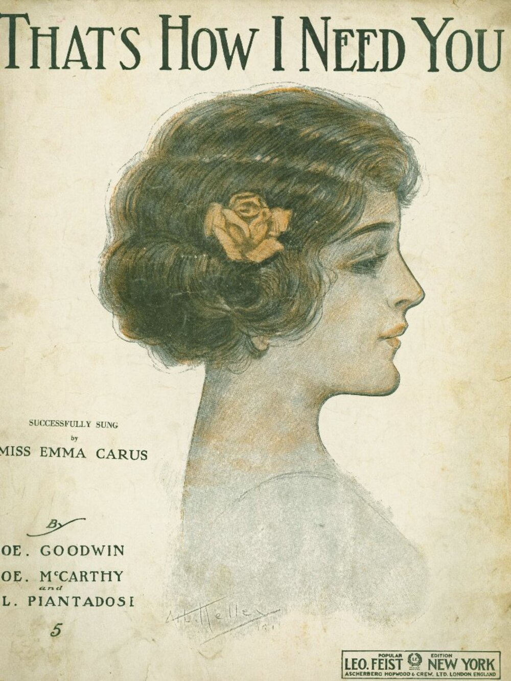 THAT'S HOW I NEED YOU- Joe Goodwin Joe McCarthy Al Piantadosi-11x14 Sht.Mus.1912